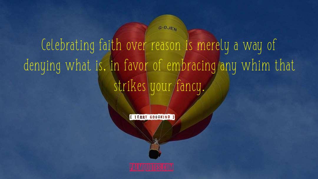Faith Over Fear quotes by Terry Goodkind