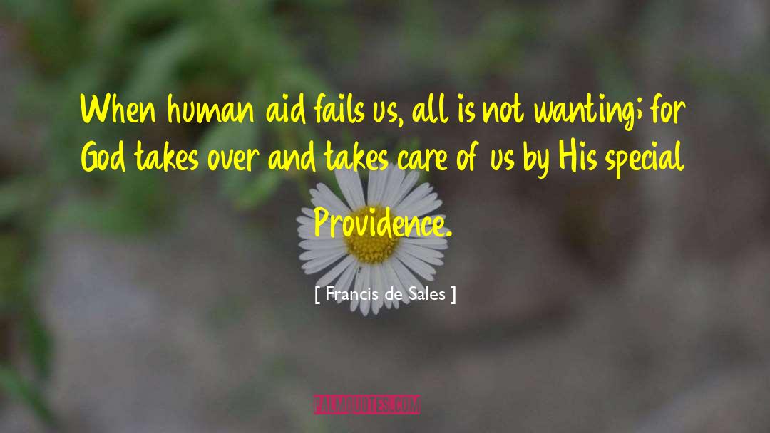 Faith Over Fears quotes by Francis De Sales