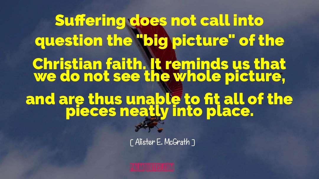 Faith Picture quotes by Alister E. McGrath