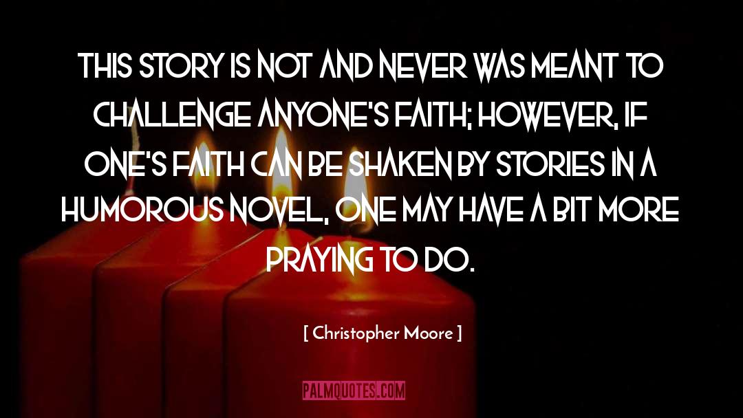 Faith Power quotes by Christopher Moore