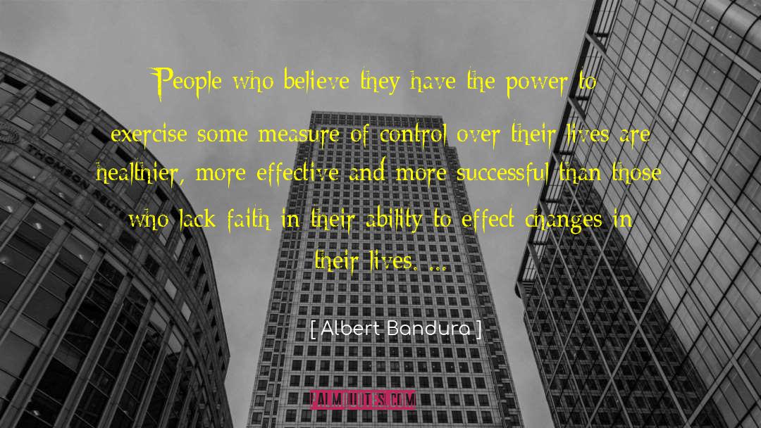 Faith Power quotes by Albert Bandura