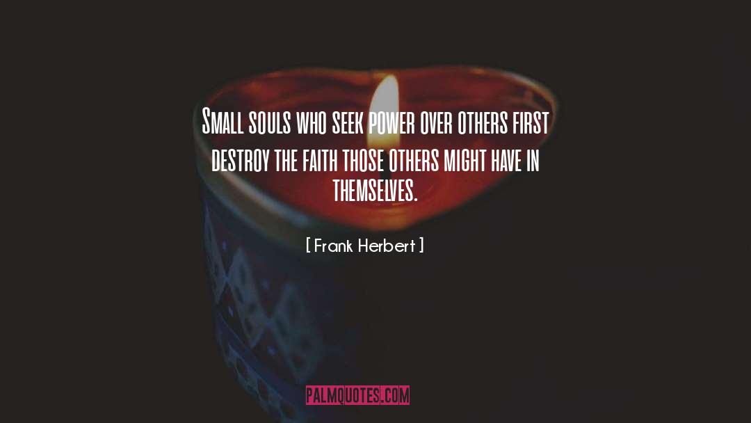 Faith Power quotes by Frank Herbert
