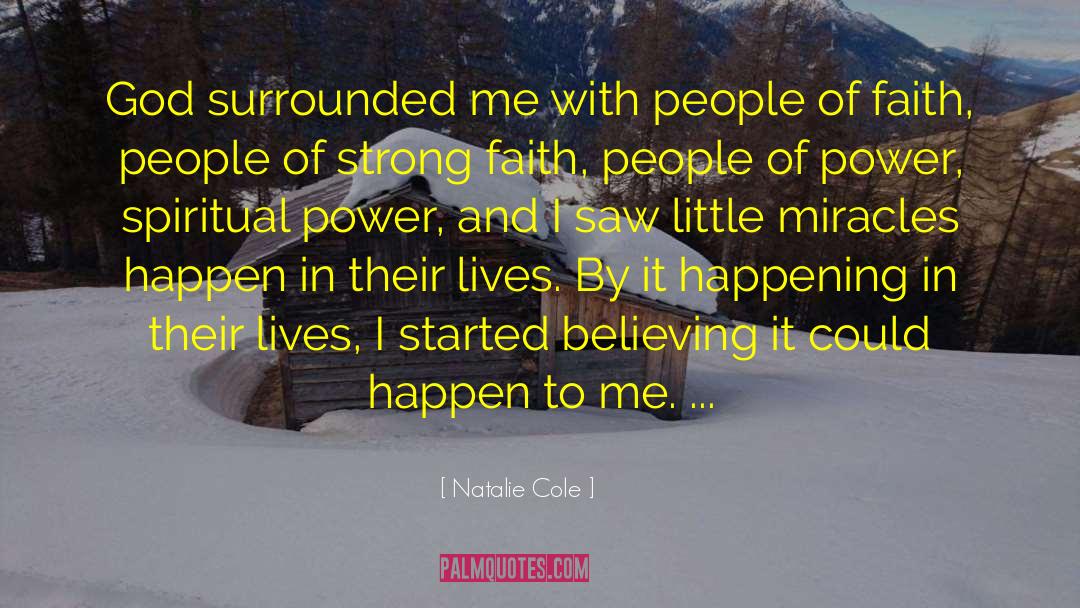 Faith Power quotes by Natalie Cole