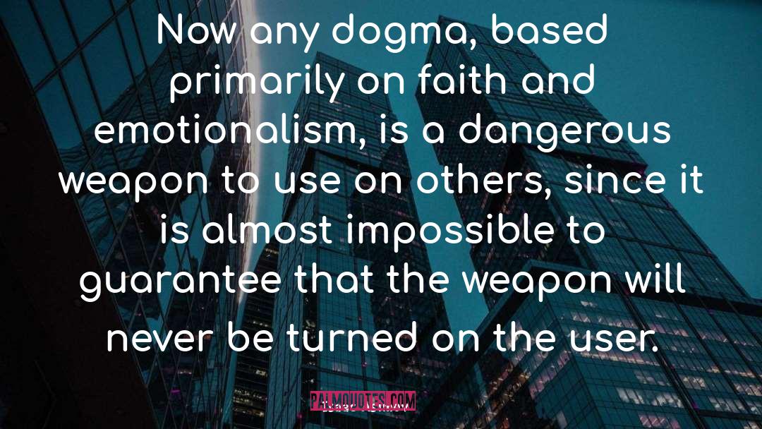 Faith Reason quotes by Isaac Asimov
