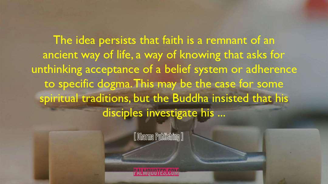 Faith Reason quotes by Dharma Publishing