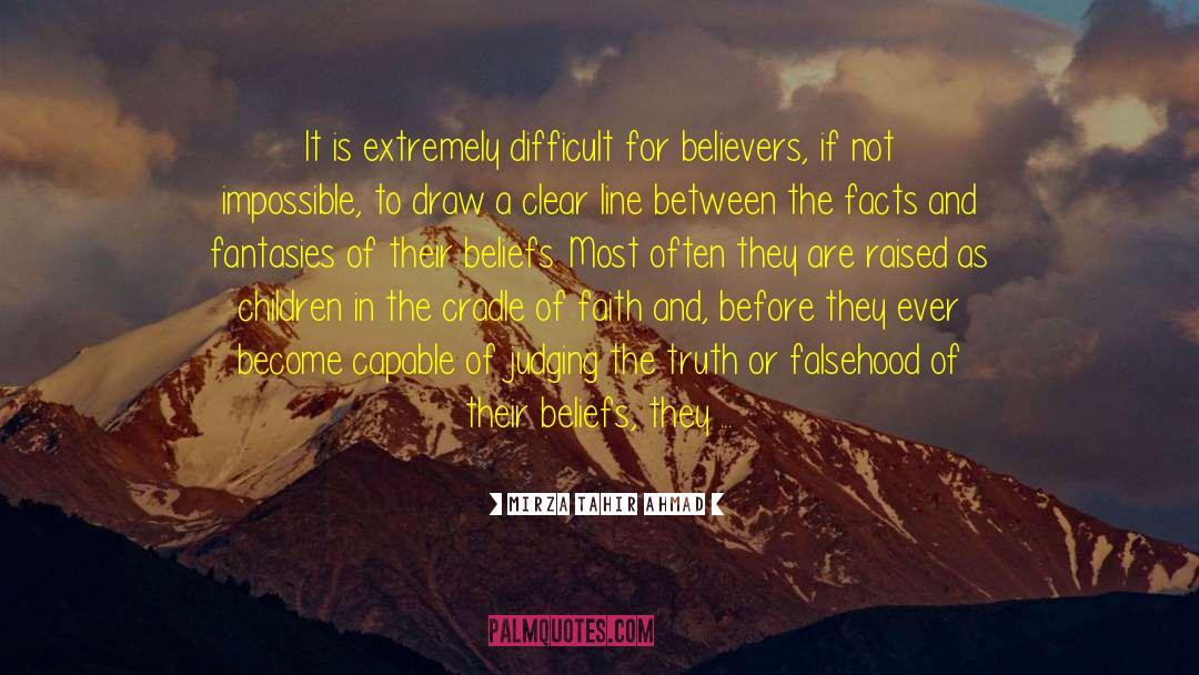 Faith Reason quotes by Mirza Tahir Ahmad