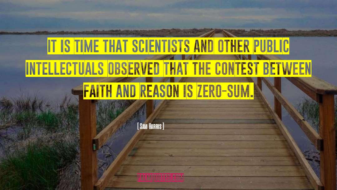 Faith Reason quotes by Sam Harris