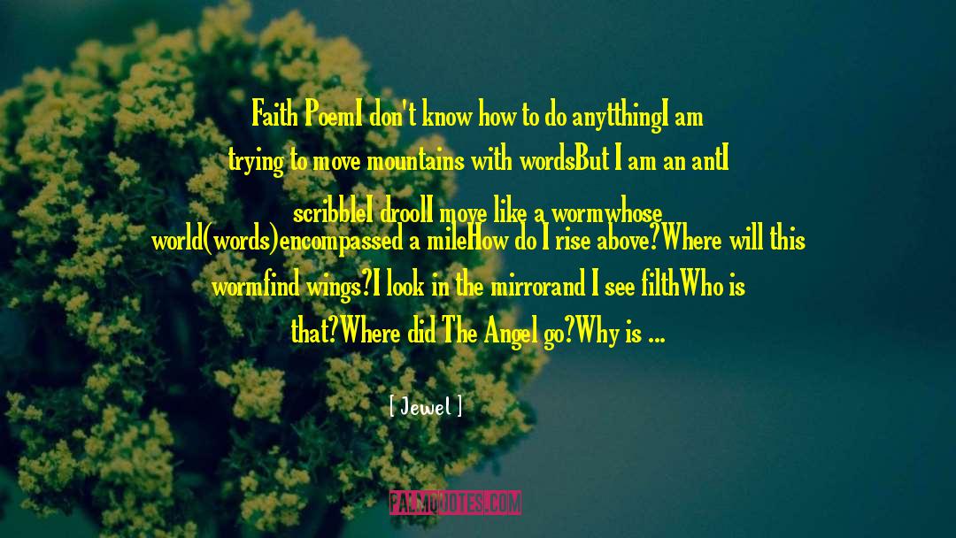 Faith Recovery quotes by Jewel