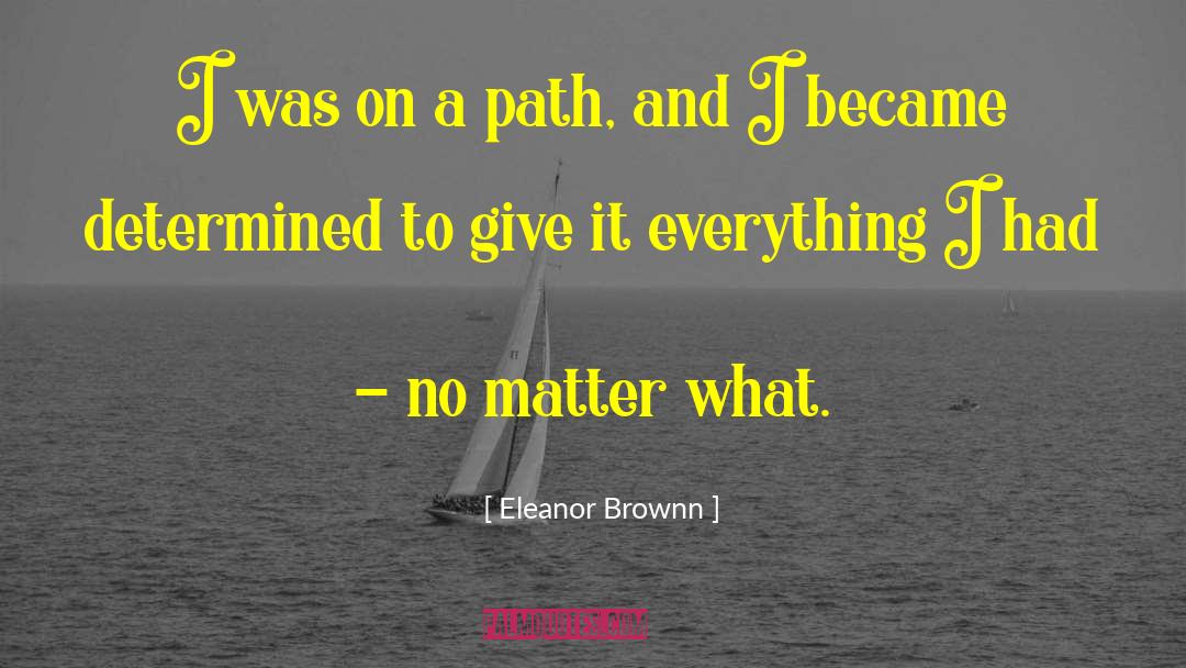 Faith Recovery quotes by Eleanor Brownn