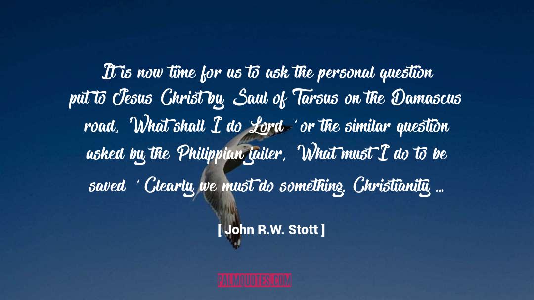 Faith Recovery quotes by John R.W. Stott