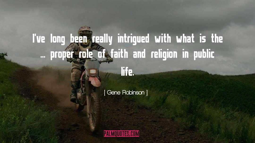 Faith Religion quotes by Gene Robinson