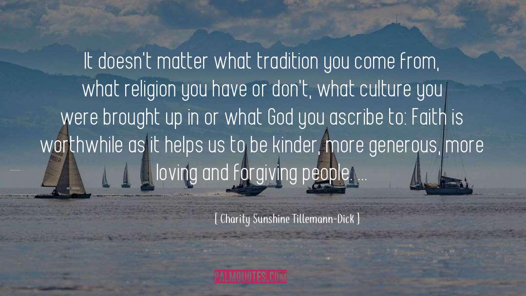 Faith Religion quotes by Charity Sunshine Tillemann-Dick