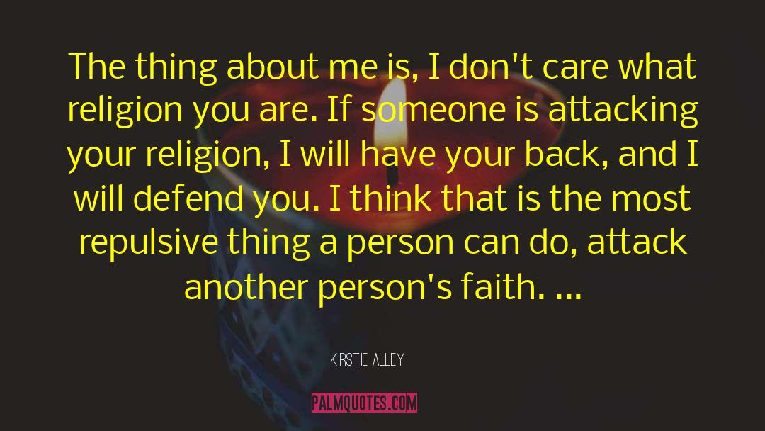 Faith Religion quotes by Kirstie Alley