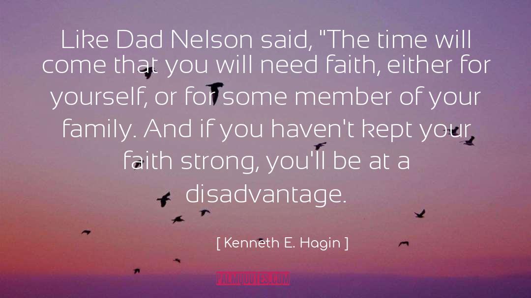 Faith Strength quotes by Kenneth E. Hagin