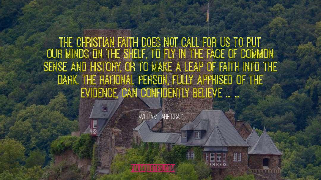 Faith Trust quotes by William Lane Craig