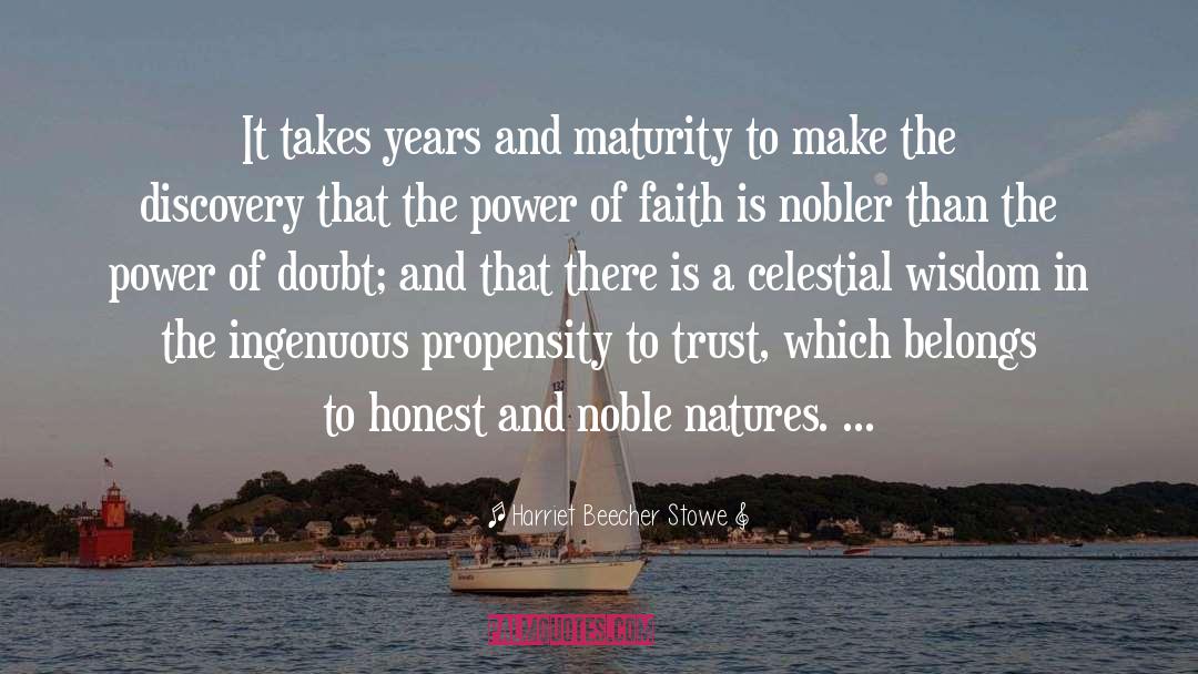 Faith Trust quotes by Harriet Beecher Stowe