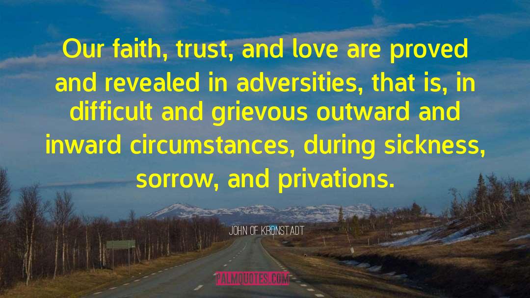Faith Trust quotes by John Of Kronstadt