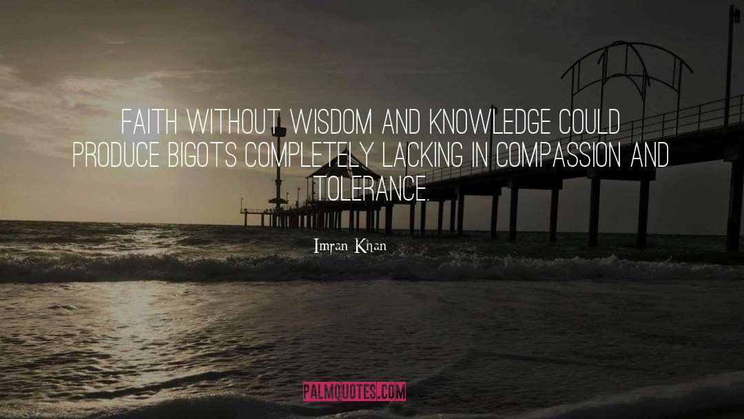 Faith Wisdom quotes by Imran Khan