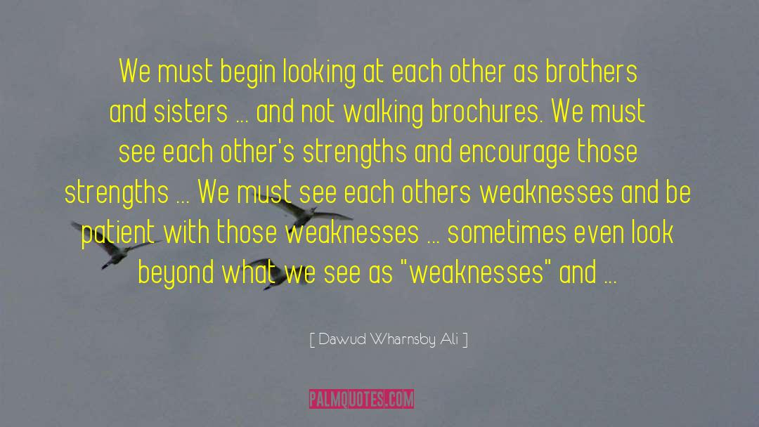 Faith Wisdom quotes by Dawud Wharnsby Ali