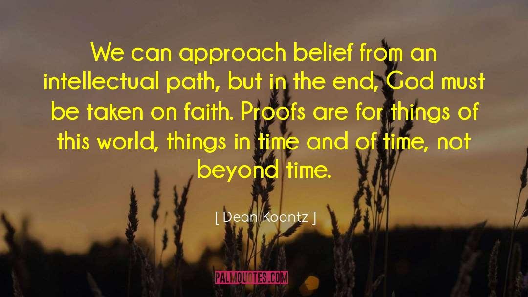 Faith Wisdom quotes by Dean Koontz