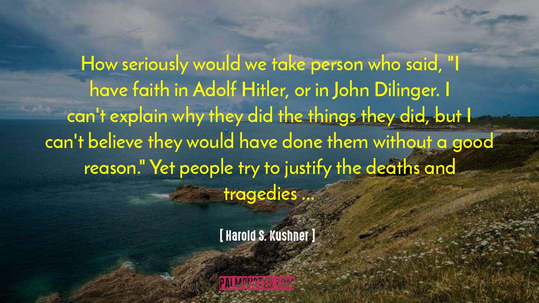 Faith Without Work Is Dead quotes by Harold S. Kushner