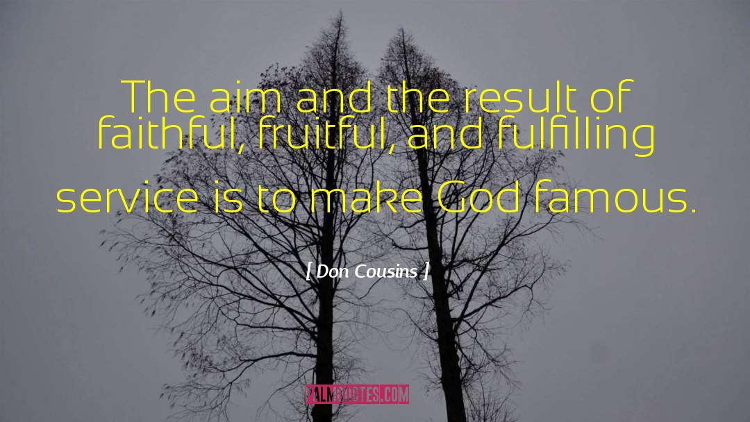 Faithful Christians quotes by Don Cousins