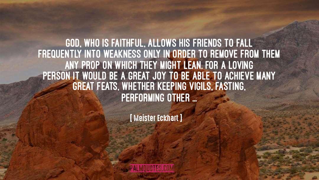 Faithful Christians quotes by Meister Eckhart