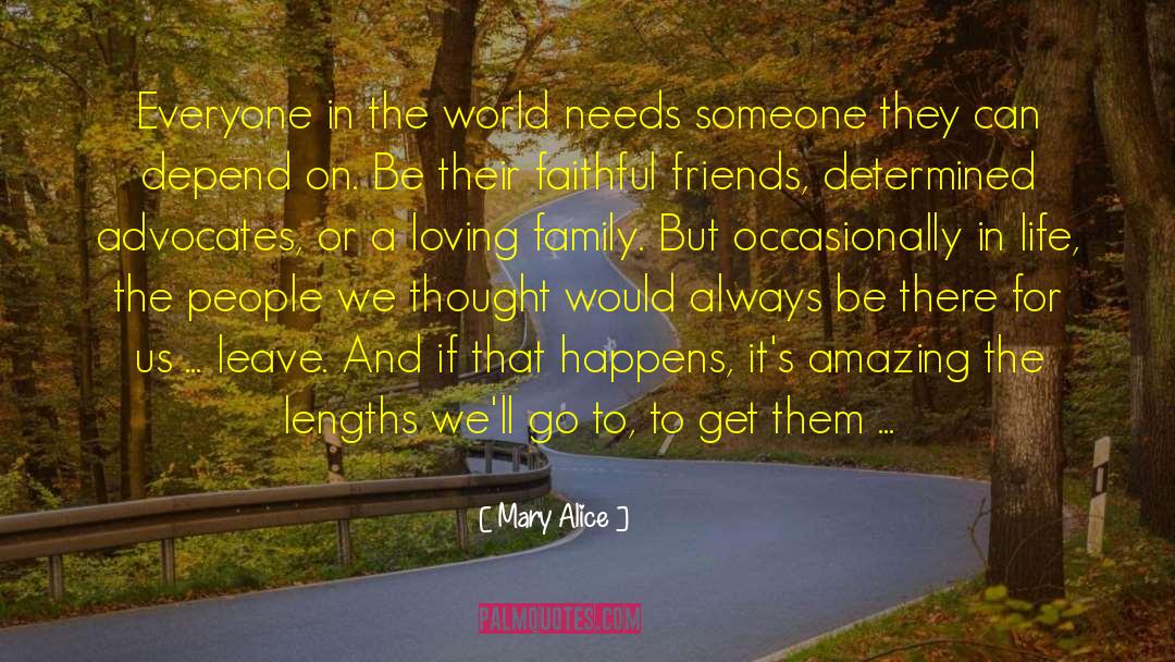 Faithful Friends quotes by Mary Alice