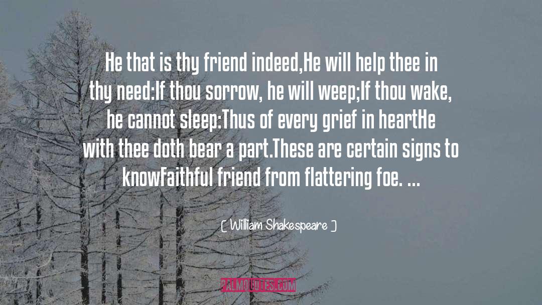 Faithful Friends quotes by William Shakespeare