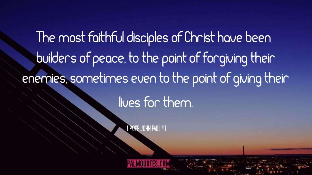 Faithful quotes by Pope John Paul II