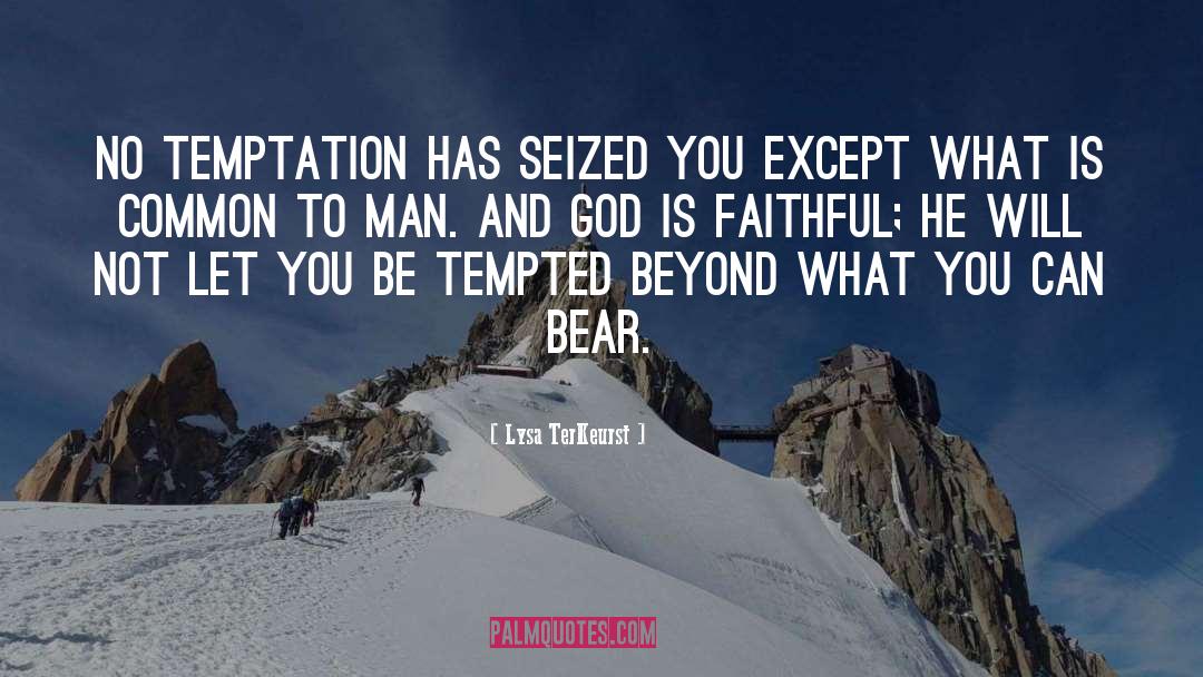 Faithful quotes by Lysa TerKeurst