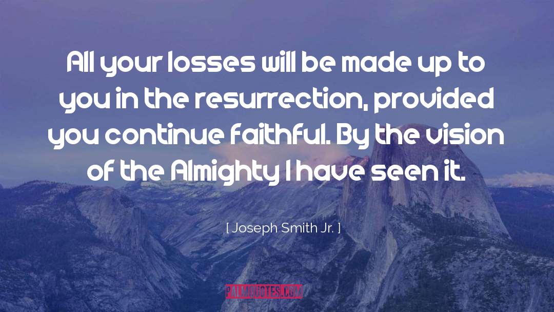 Faithful quotes by Joseph Smith Jr.