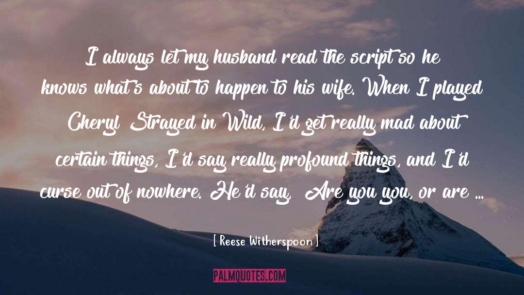 Faithful Wife quotes by Reese Witherspoon