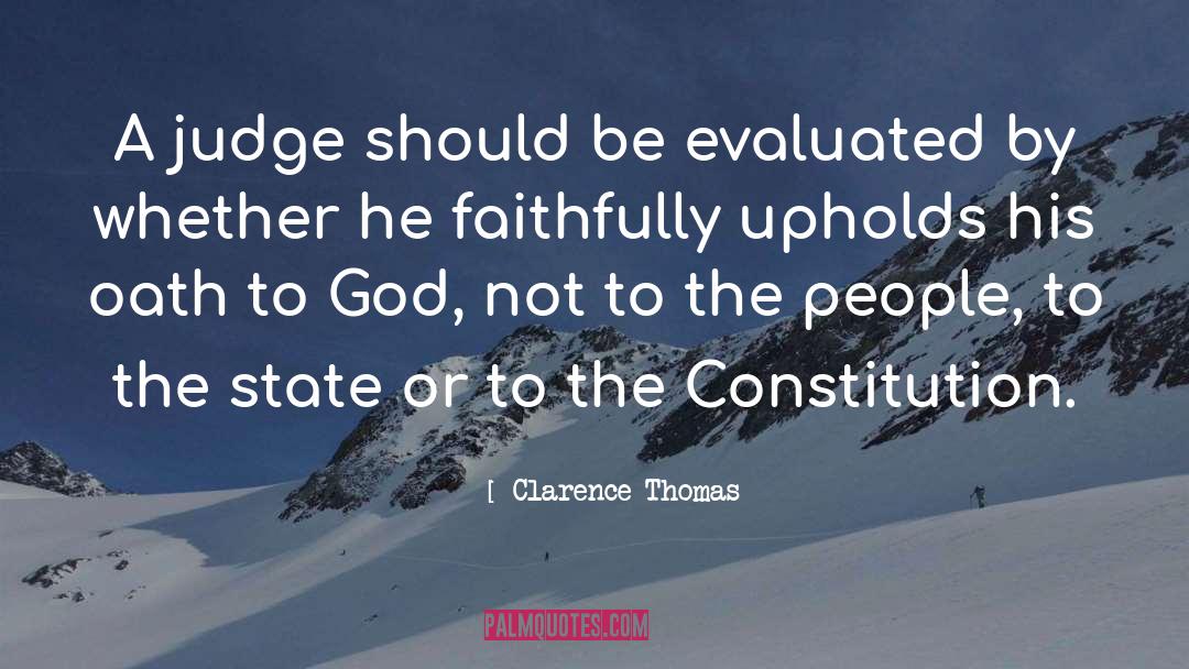 Faithfully quotes by Clarence Thomas