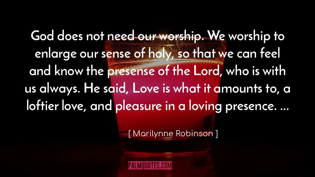 Faithfulness Of God quotes by Marilynne Robinson