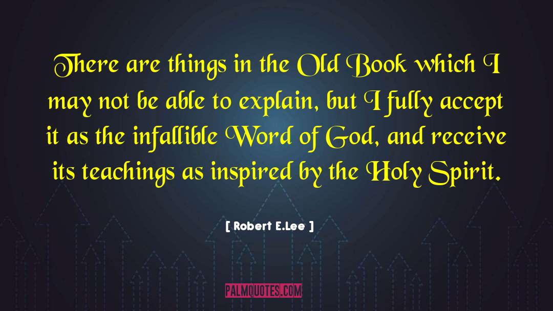 Faithfulness Of God quotes by Robert E.Lee