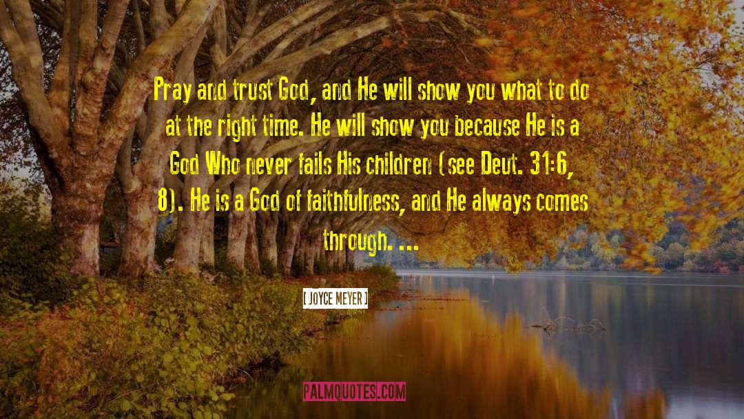 Faithfulness quotes by Joyce Meyer