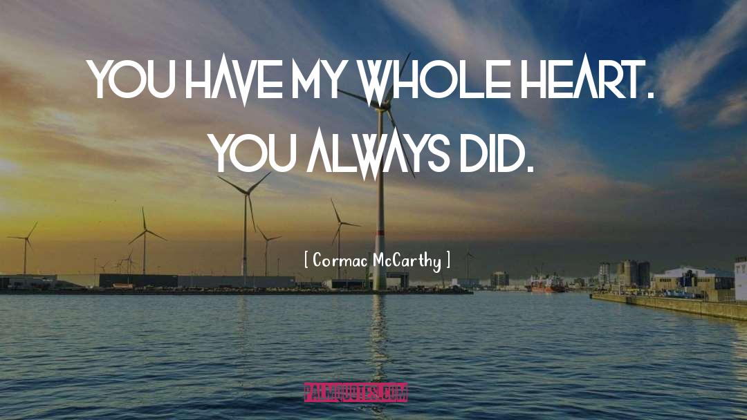 Faithfulness quotes by Cormac McCarthy