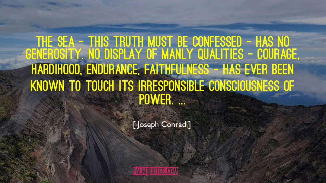 Faithfulness To Godl quotes by Joseph Conrad