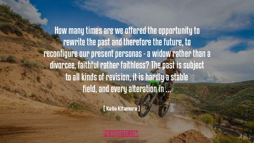 Faithless quotes by Katie Kitamura