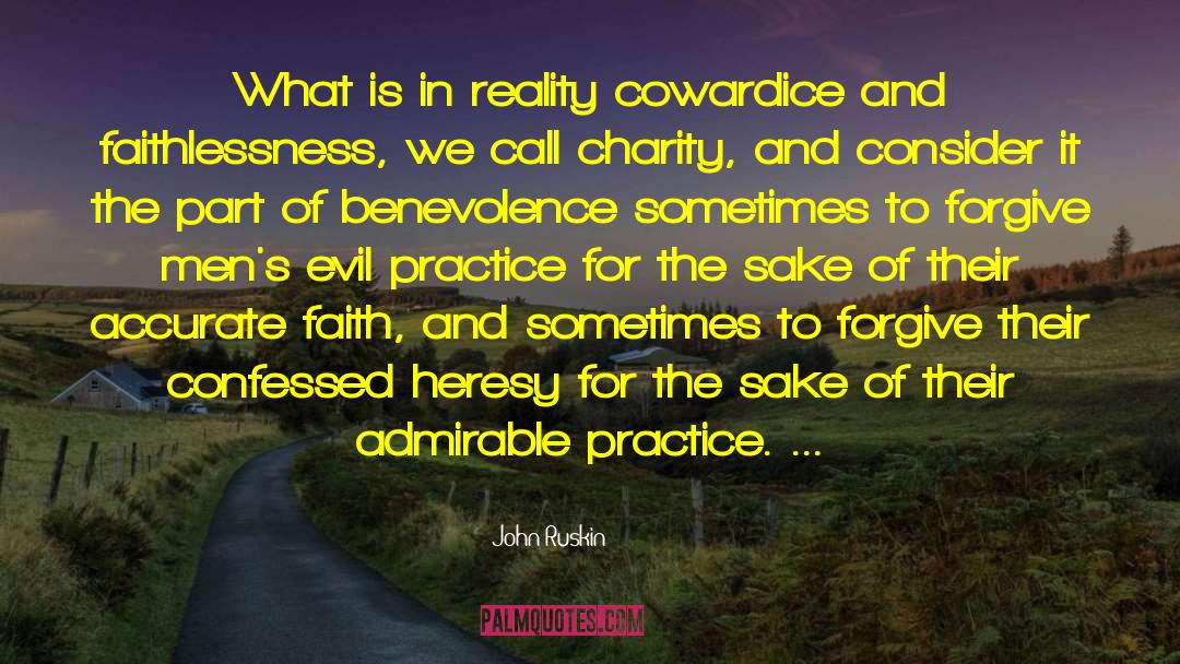 Faithlessness quotes by John Ruskin