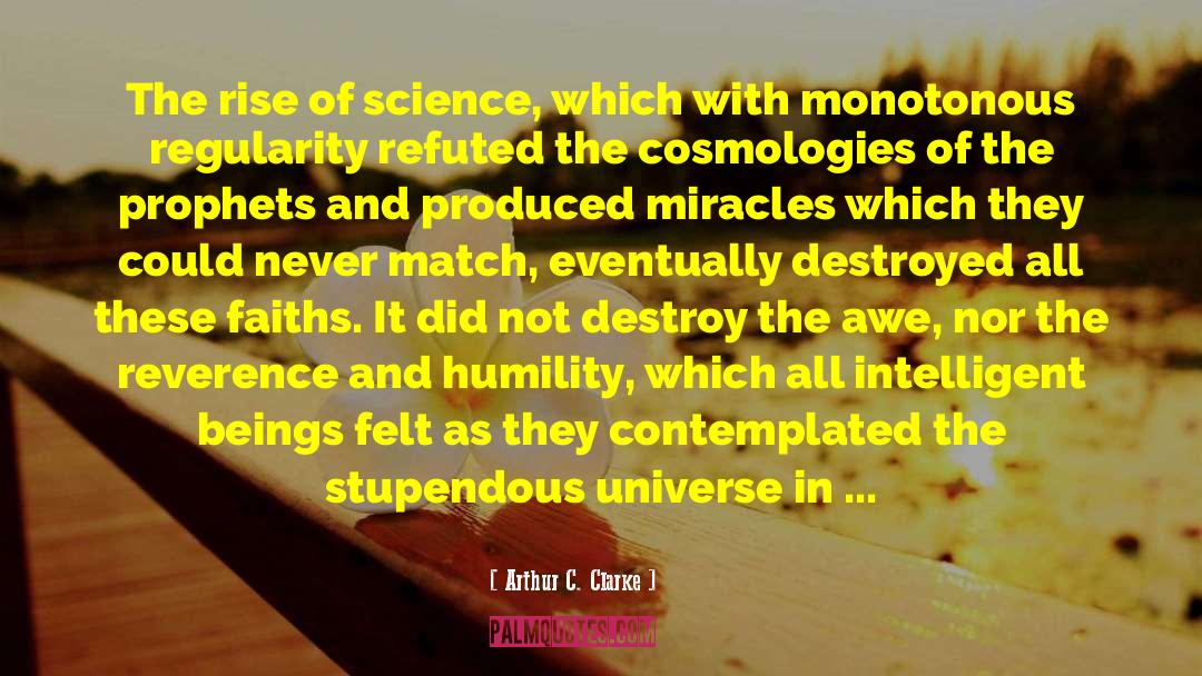 Faiths quotes by Arthur C. Clarke