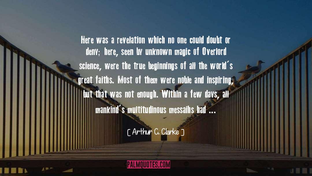 Faiths quotes by Arthur C. Clarke