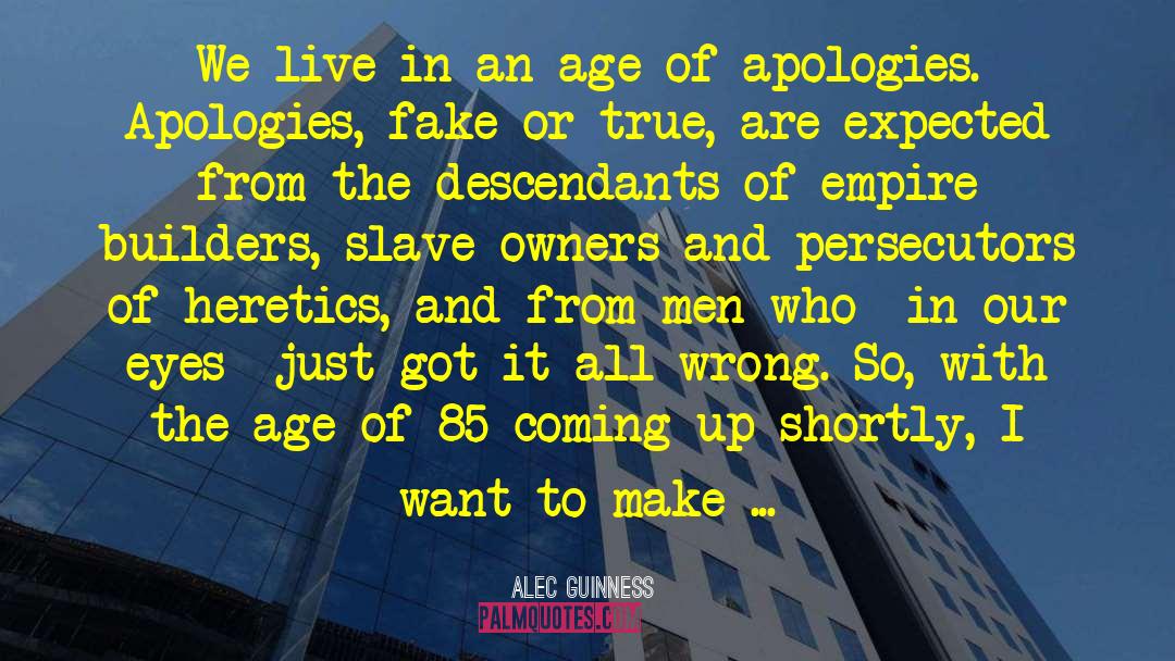 Fake Aunts quotes by Alec Guinness