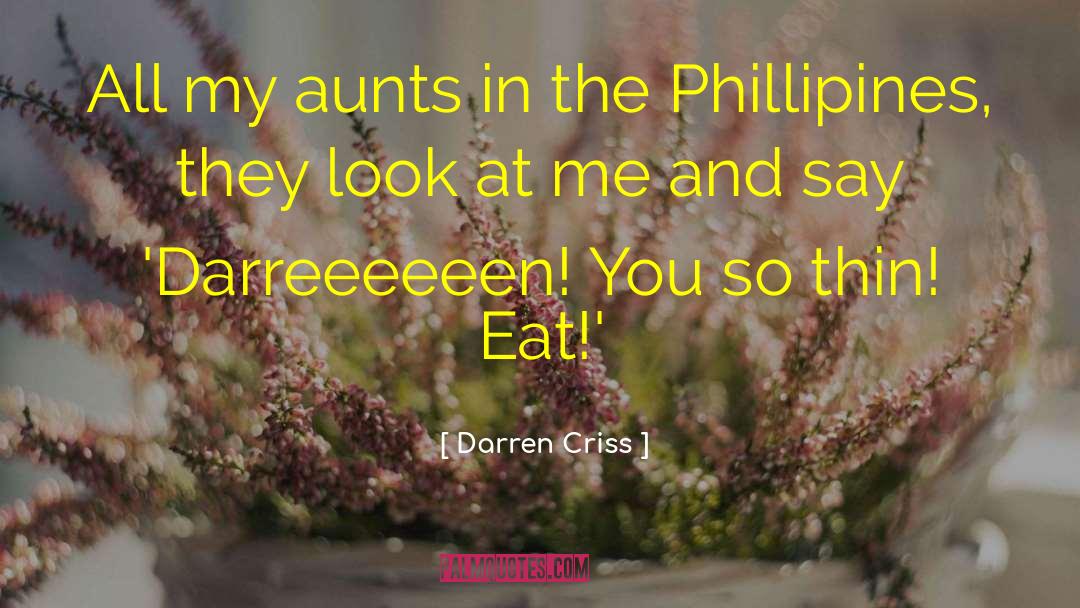 Fake Aunts quotes by Darren Criss