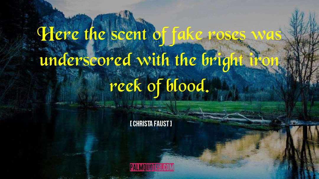 Fake Blood Relation quotes by Christa Faust