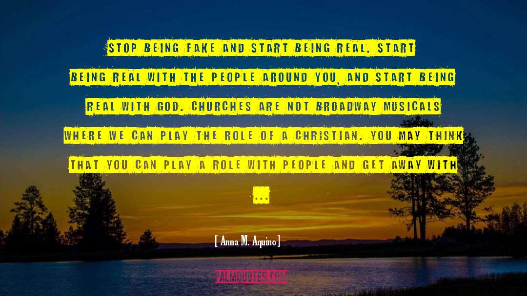 Fake Christians quotes by Anna M. Aquino