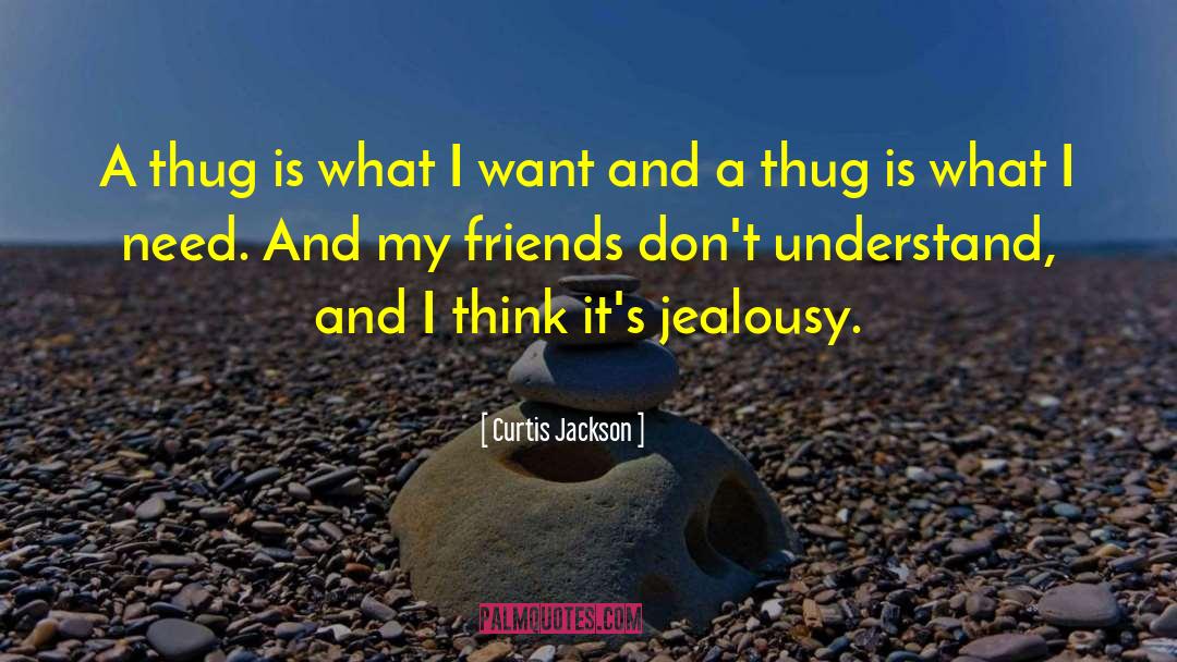 Fake Friends And Jealousy quotes by Curtis Jackson