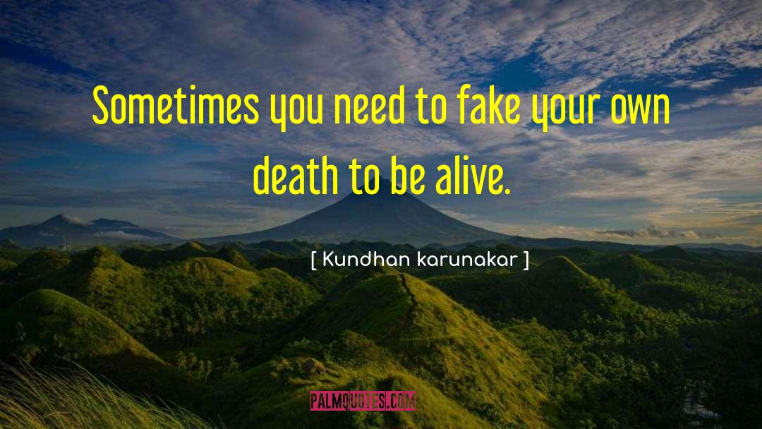 Fake Id quotes by Kundhan Karunakar