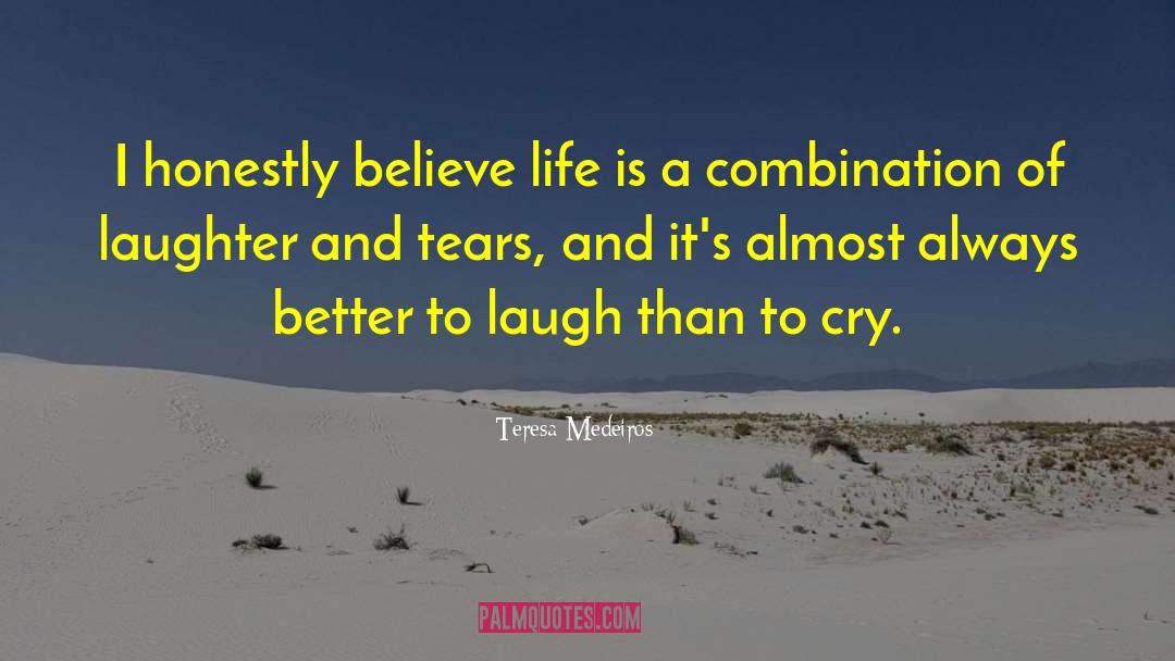 Fake Laugh quotes by Teresa Medeiros